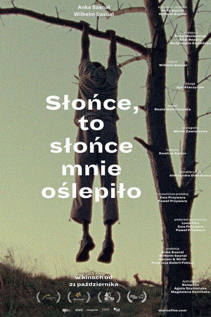 Słońce, to słońce mnie oślepiło