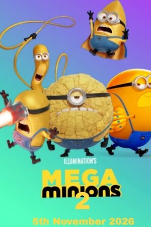 Mega Minions 2
