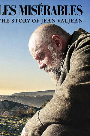 Les Misérables: The Story of Jean Valjean