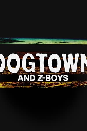 Dogtown and Z-Boys