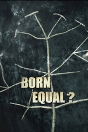 Born Equal?