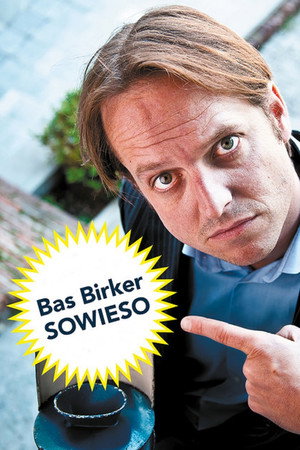 Bas Birker - Sowieso