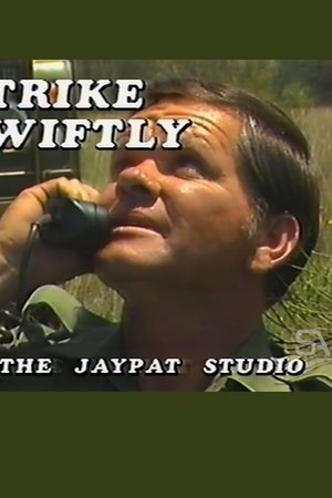 Strike Swiftly
