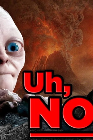 Um actually, you CAN simply walk into Mordor but it'll take a while (Lord of the Rings)