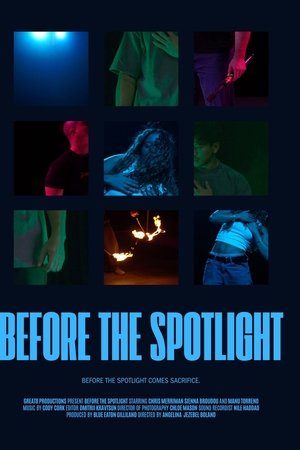 Before The Spotlight