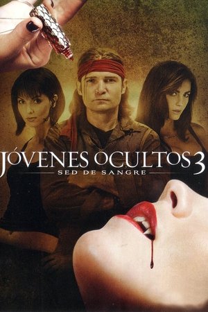 Imagen de Jóvenes ocultos 3: Sed de sangre