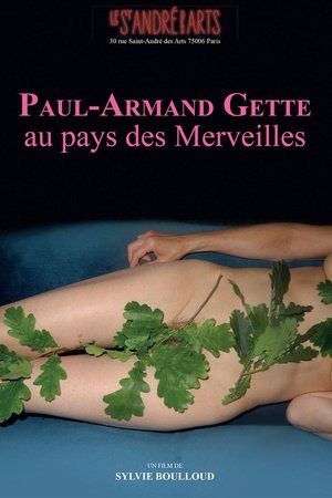 Paul-Armand Gette au pays des merveilles