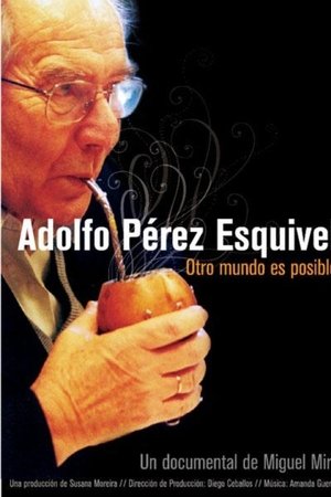 Adolfo Pérez Esquivel. Otro mundo es posible