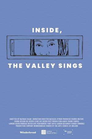 Inside, The Valley Sings