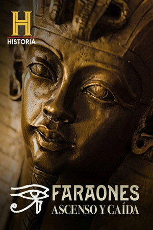 Faraones: Ascenso y caída