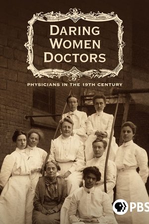 Daring Women Doctors: Physicians in the 19th Century