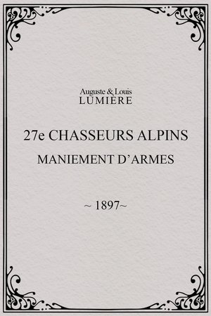 27ème chasseurs alpins : maniement d’armes