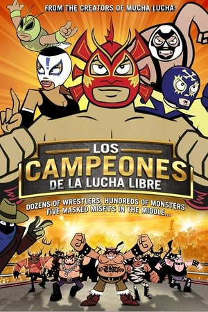Los Campeones de la Lucha Libre