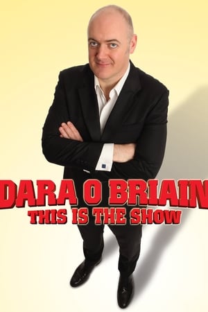 Dara Ó Briain: This Is the Show
