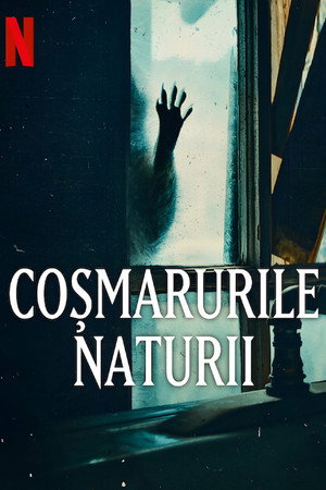 Coșmarurile naturii
