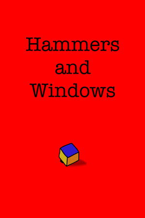 Hammers and Windows