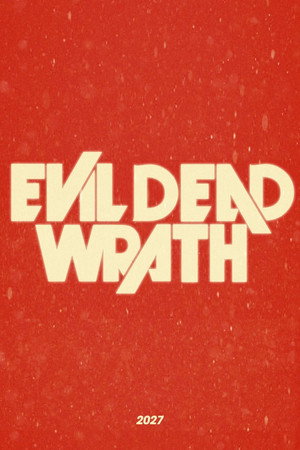 Evil Dead Wrath