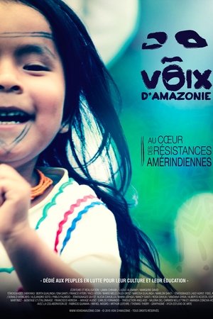 Voix d’Amazonie – Au coeur des résistances amérindiennes