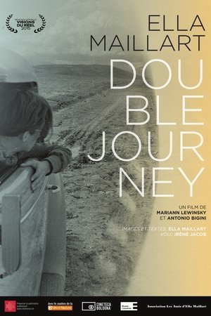 Ella Maillart: Double Journey