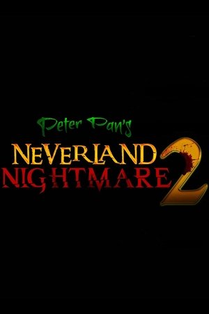 Peter Pan's Neverland Nightmare 2