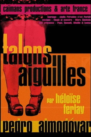 Short Cuts: Talons aiguilles de Pedro Almodovar