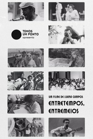Entretempos, Entremeios