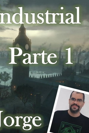 London and the Second Industrial Revolution - Assassin's Creed Syndicate
