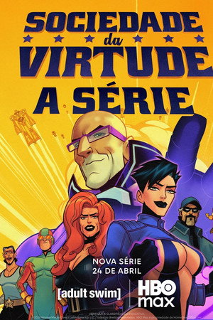 Sociedade da Virtude: A Série