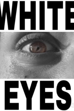 White Eyes