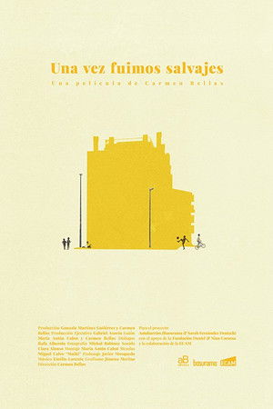 Una vez fuimos salvajes