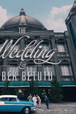 The Wedding & Bebek Betutu