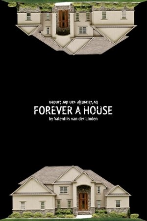 Forever a House