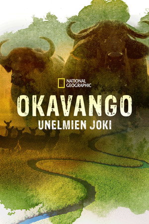 Okavango: Unelmien joki