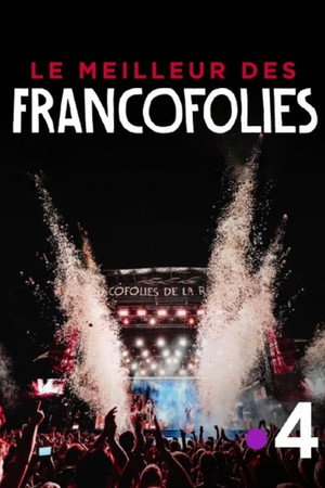 Le meilleur des Francofolies