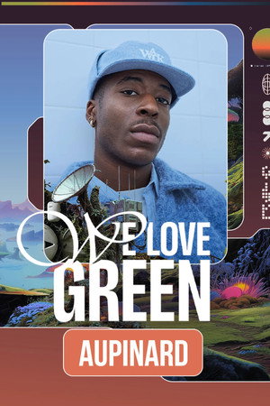 Aupinard en concert à We Love Green 2026