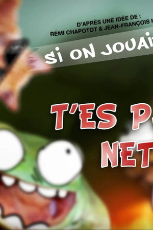 Let's Play You're Not Net