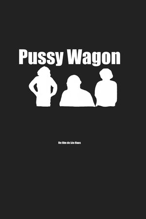 P*ssy Wagon