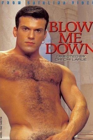 Blow Me Down