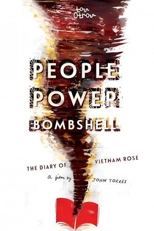 People Power Bombshell: The Diary of Vietnam Rose