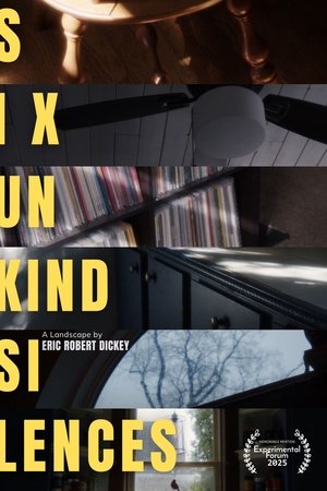Six Unkind Silences