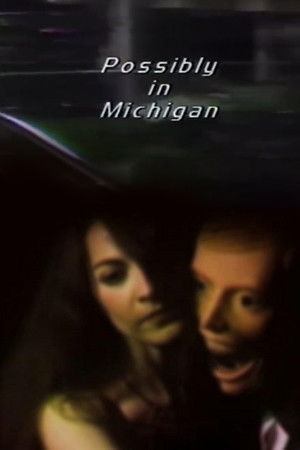 Possibly in Michigan