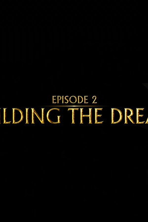 Building the Dream