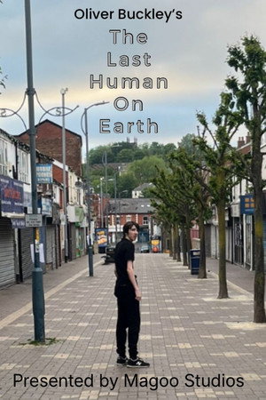 The Last Human On Earth