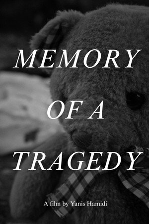 Memory of a tragedy