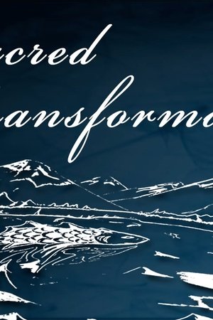 Sacred Transformations