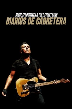 Road Diary: Bruce Springsteen and The E Street Band