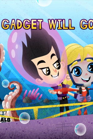 My Gadget Will Go On