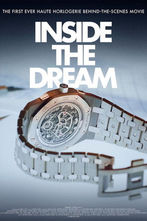 Inside the Dream: Audemars Piguet