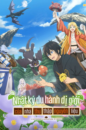 Nhật Ký Du Hành Dị Giới Của Nhà Thu Thập Nguyên Liệu