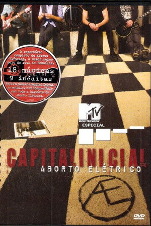 Capital Inicial - MTV Especial Aborto Elétrico